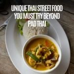 Unique Thai Street Food You Must Try Beyond Pad Thai