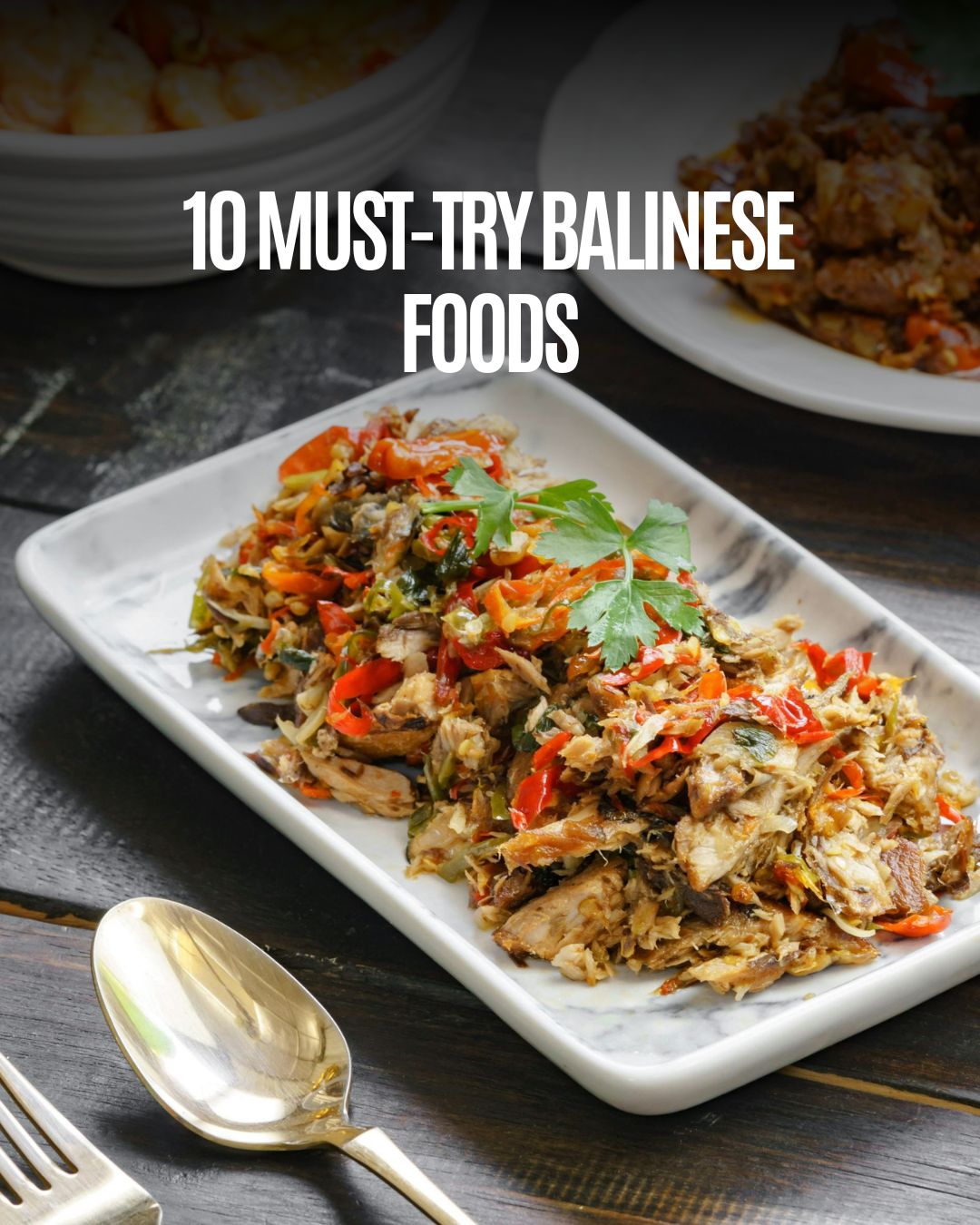 What to Eat in Bali: 15 Must-Try Balinese Foods (2026 Guide)
